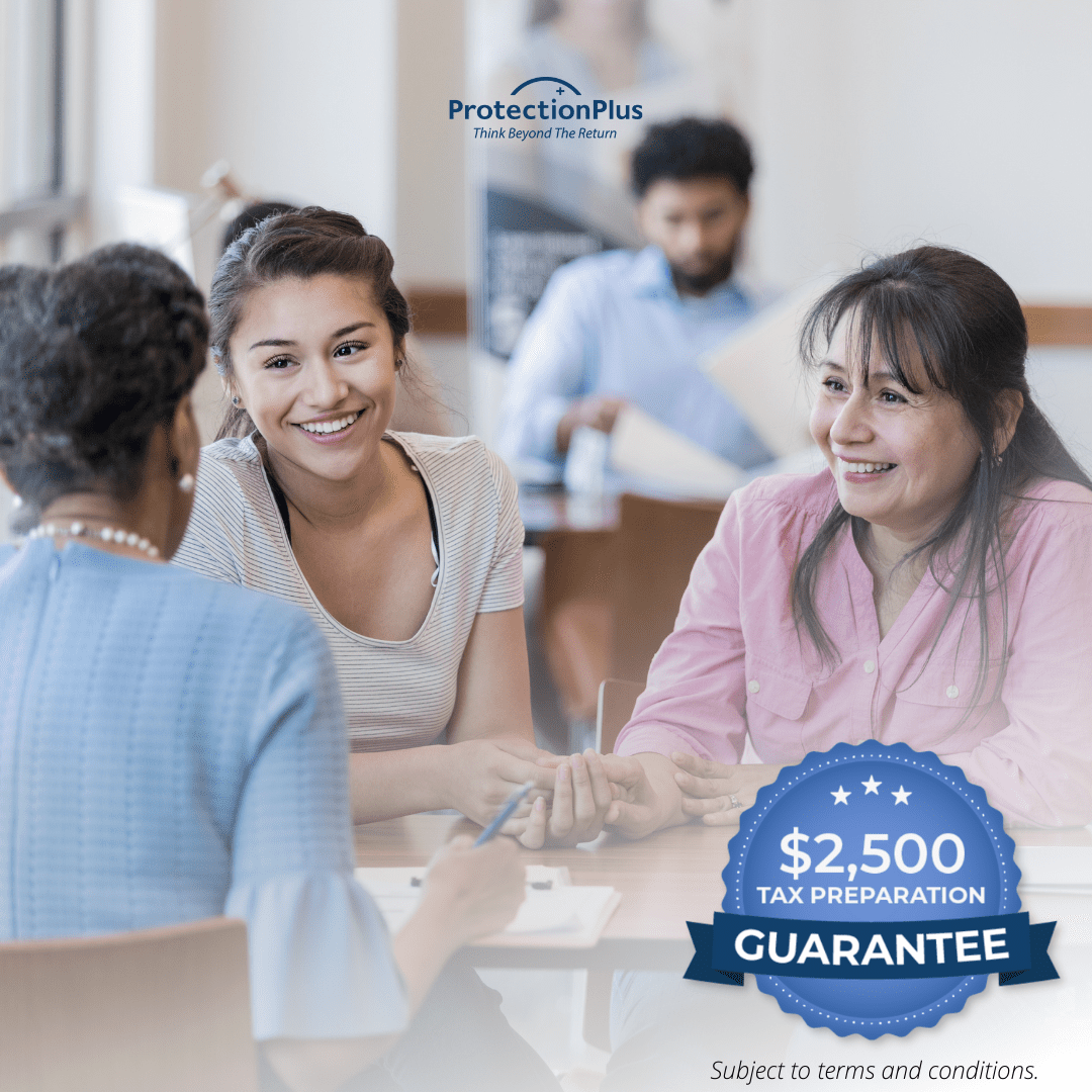 A tax professional assists two women at a desk. In the foreground is a "$2,500 Tax Preparation Guarantee" badge. The Protection Plus logo is visible at the top.